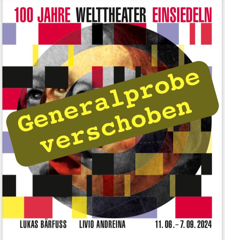 Generalprobe Welttheater von Heute verschoben